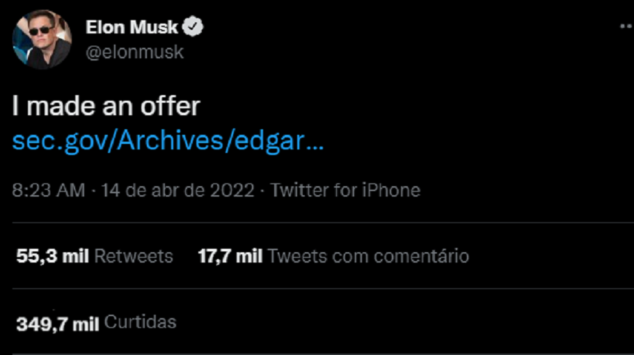 Tuíte do investidor Elon Musk, que anunciou sua intenção de comprar 100% das ações do Twitter (TWTR34), ao preço de US$ 54,20 por ação, e fechar o capital da companhia. 