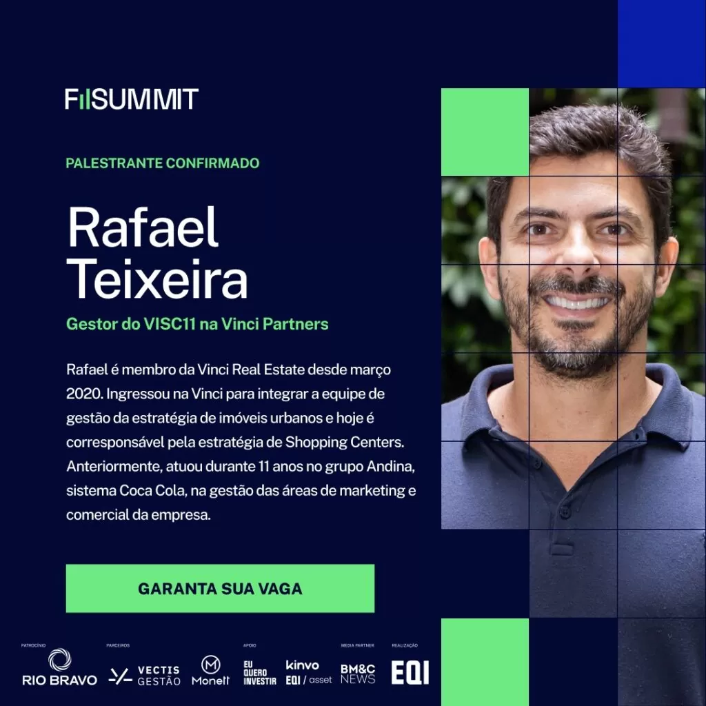 Rafael Teixeira, gestor do VISC11, participa do FII Summit